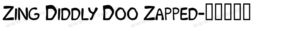 Zing Diddly Doo Zapped字体转换